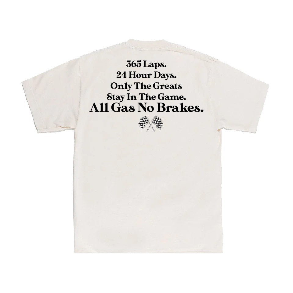 "ALL GAS NO BRAKES" TEE 🏁