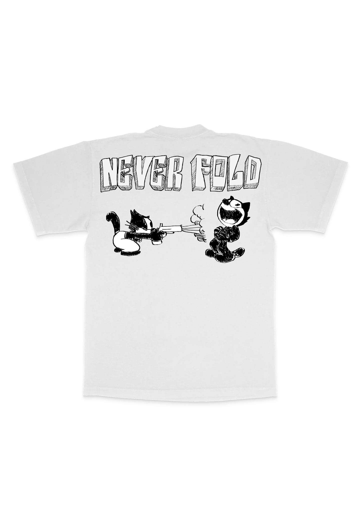 "NEVER FOLD" TEE